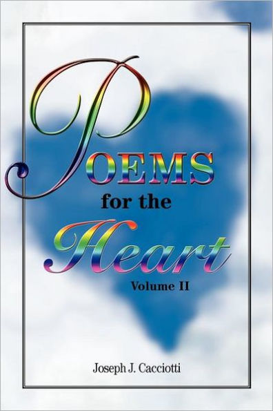 Poems for The Heart, Volume II