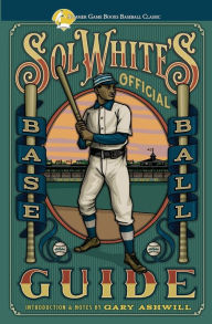 Title: Sol White's Official Baseball Guide, Author: Solomon White