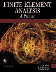 Title: Finite Element Analysis, Author: Sarhan M. Musa