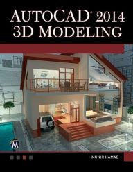 Title: AutoCAD 2014 3D Modeling, Author: Munir Hamad