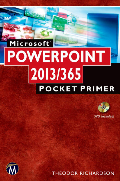 Microsoft PowerPoint 2013/365: Pocket Primer