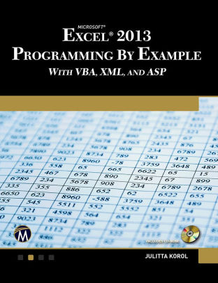 microsoft excel 2013 programming by example with vba xml and asp