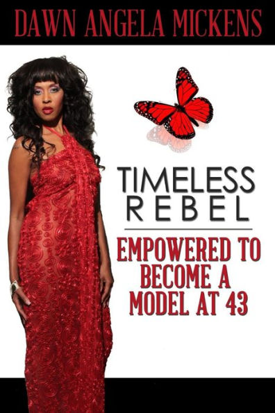 Timeless Rebel: Empowered to Become a Model at 43