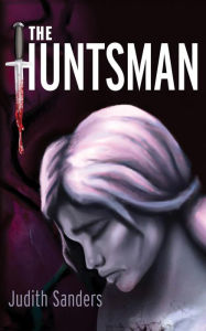 Title: The Huntsman, Author: Judith Sanders