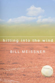 Title: Hitting into the Wind, Author: William Meissner