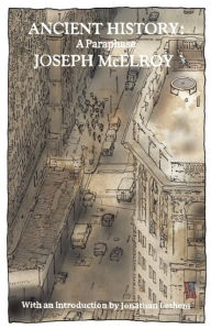 Title: Ancient History, Author: Joseph McElroy