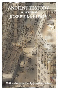 Title: Ancient History, Author: Joseph McElroy