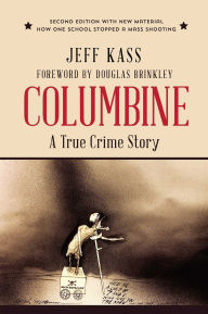 Title: Columbine, Author: Jeff Kass