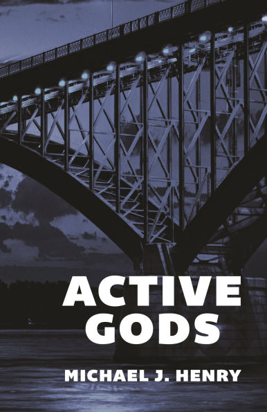 Active Gods: Poems