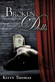 Title: Broken Dolls, Author: Kitty Thomas