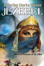 Jezebel, Wicked Woman of the Bible