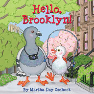 Title: Hello, Brooklyn!, Author: Martha Day Zschock