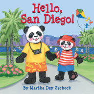 Title: Hello, San Diego!, Author: Martha Day Zschock