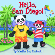 Title: Hello, San Diego!, Author: Martha Day Zschock