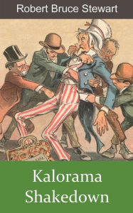 Title: Kalorama Shakedown, Author: Robert Bruce Stewart