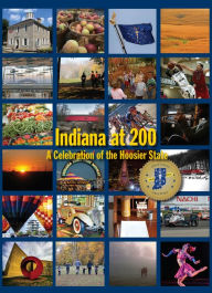 Title: Indiana at 200: A Celebration of the Hoosier State, Author: Indiana Bicentennial Commission