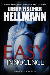 Title: Easy Innocence, Author: Libby Fischer Hellmann