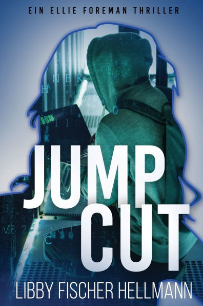 Jump Cut: Ein Ellie Foreman Thriller