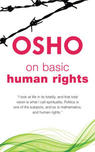 Title: On Basic Human Rights, Author: Osho