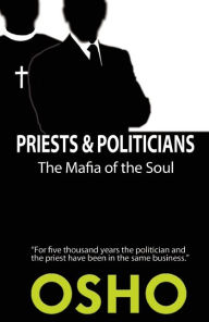 Epub sample book download Priests and Politicians: The Mafia of the Soul English version