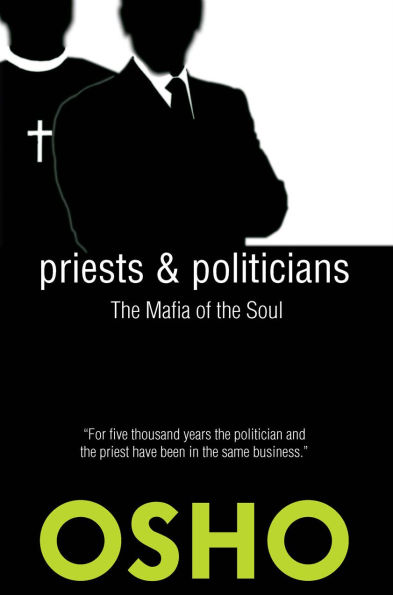 Priests and Politicians: the Mafia of Soul