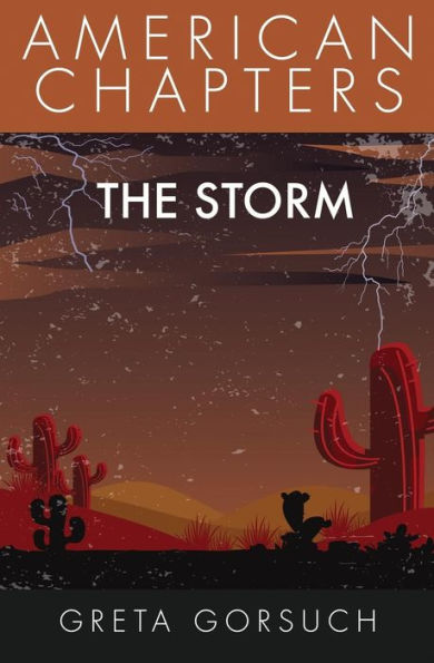 The Storm: American Chapters