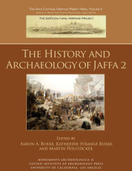 Title: The History and Archaeology of Jaffa 2, Author: Aaron A Burke