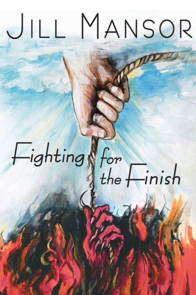 Fighting for the Finish: One Extraordinary Year in One Ordinary Woman's Life