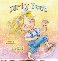 Title: Dirty Feet, Author: Jennifer Reed