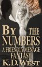 By the Numbers: A Contemporary FFM Ménage Fantasy