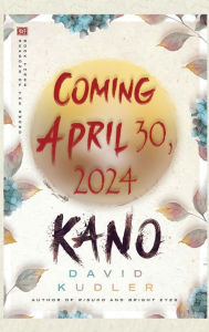 Title: Kano: A Kunoichi Tale, Author: David Kudler