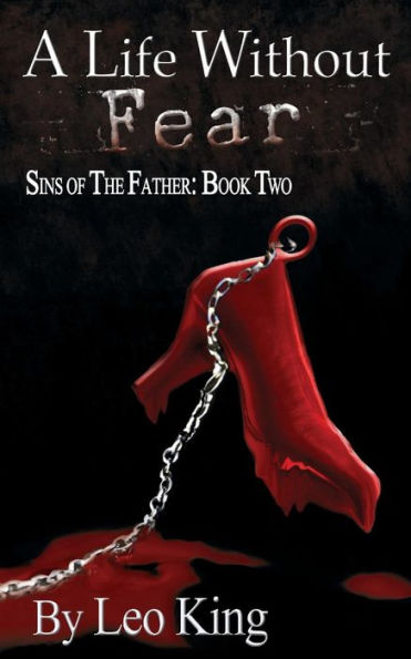 Sins of the Father: A Life Without Fear