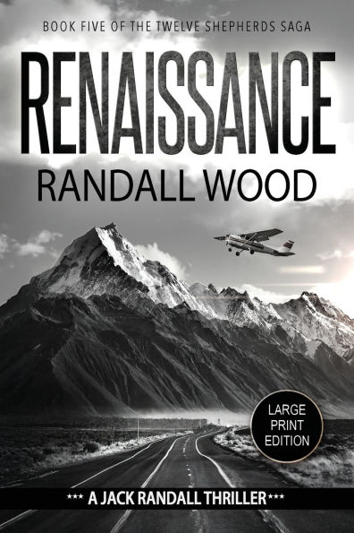 Renaissance: A Vigilante Justice FBI Thriller (Jack Randall Book 9) LARGE PRINT
