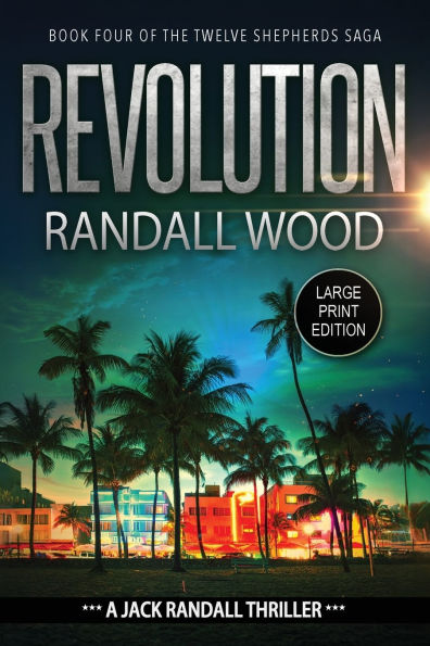 Revolution: A Vigilante Justice FBI Thriller (Jack Randall Book 8) LARGE PRINT
