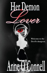 Title: Her Demon Lover, Author: Anne O'Connell