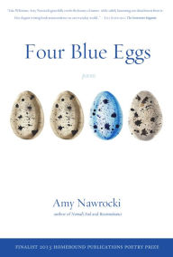 Title: Four Blue Eggs, Author: Amy Nawrocki