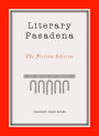 Literary Pasadena: The Fiction Edition