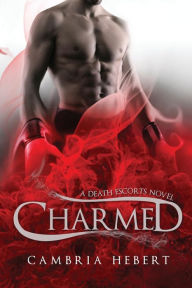 Title: Charmed, Author: Cambria Hebert