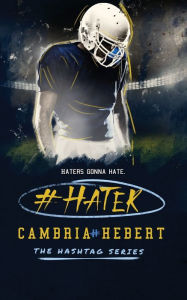 Title: #Hater, Author: Cambria Hebert