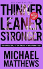 Thinner Leaner Stronger: The Simple Science of Building the Ultimate Female Body