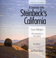 Title: A Journey into Steinbeck's California, Third Edition, Author: Susan Shillinglaw