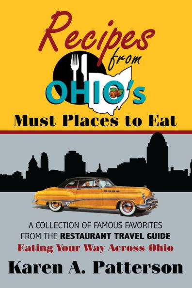 Recipes from Ohio's Must Places to Eat