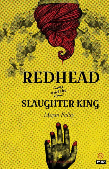 Redhead and the Slaughter King: A Collection of Poetry