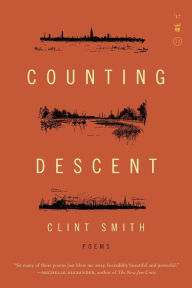 Free download of bookworm for android Counting Descent by Clint Smith iBook RTF English version 9781938912115