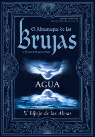 Title: The Witches' Almanac 2026-2027 Edición Estándar, Número 45: Agua: El Espejo de las Almas, Author: Theitic