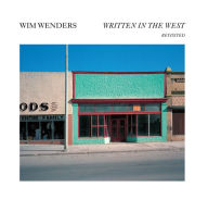 Title: Wim Wenders: Written in the West, Revisited, Author: 