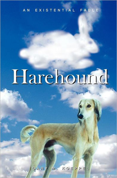 Harehound: An Existential Fable