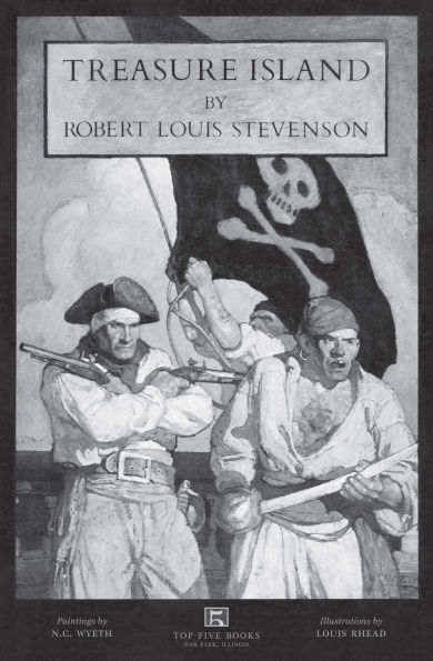 Treasure Island: Illustrated by N.C. Wyeth & Louis Rhead