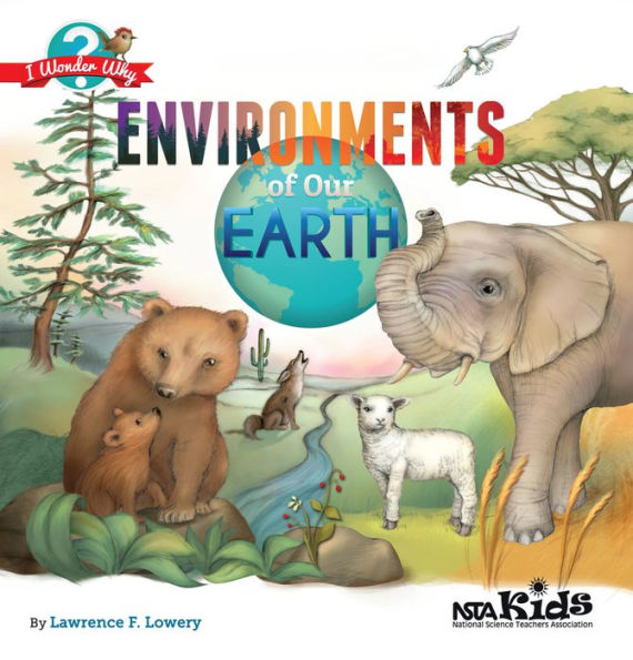 Environments of Our Earth