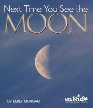Title: Next Time You See the Moon, Author: Emily Morgan